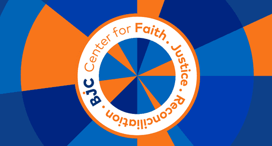 A circular logo features blue and orange geometric patterns with the text "BJC Center for Faith, Justice, Reconciliation" surrounding it.