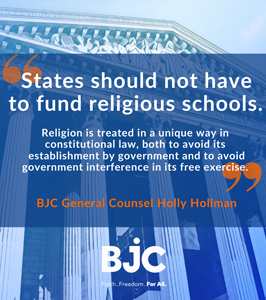 BJC: States should not have to fund religious schools